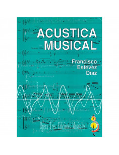 Francisco Estevez Acustica Musical Edi. Opera Tres