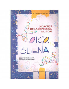 Didactica de la Expresion Musical - Oigo, Suena