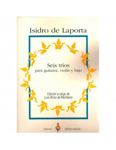Seis Trios Para Guitarra, Violin Y Bajo. LAPORTA