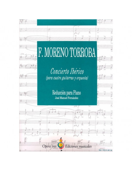 Concierto Iberico - Para Cuatro Guitarras Y Orquesta - Reduccion Para Piano -Jose Manuel Fdez.