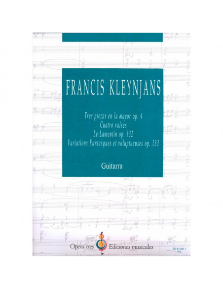 Tres Piezas en La Mayor - OP. 4/ Cuatro Valses/ Le Lamentin - OP.132/ Variations Fantasques et Voluptueuses- OP.133