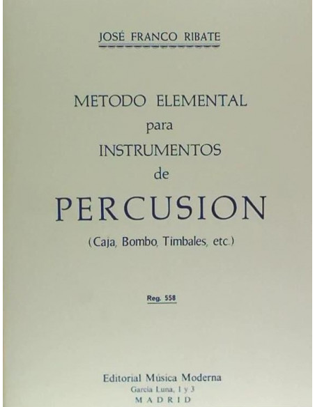 Método elemental para instrumentos de percusión José Franco Ribate