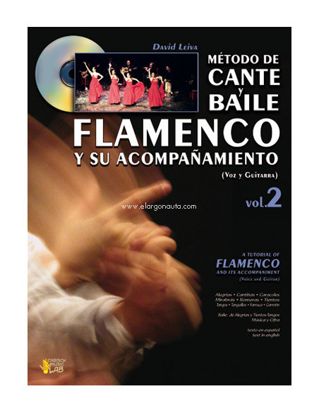 Método de cante y baile flamenco y su acompañamiento (voz y guitarra), vol. 2
