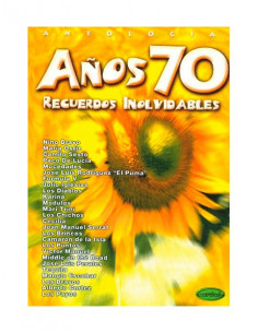 Antología Años 70 Recuerdos inolvidables