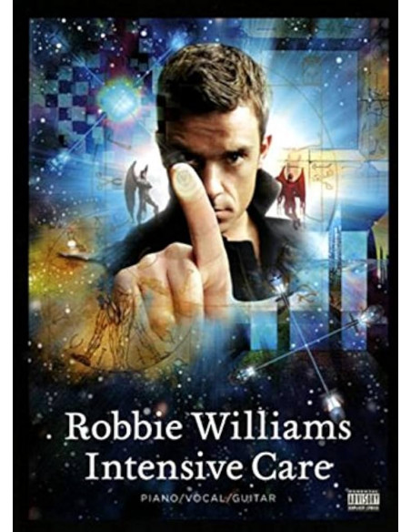 Robbie Williams: intensive care : piano, vocal, guitar