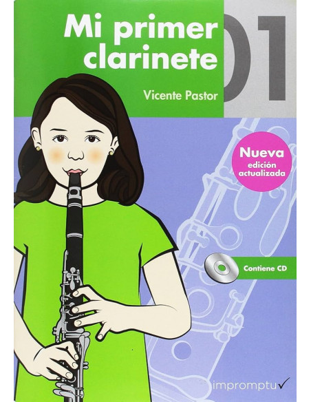 Mi primer clarinete 01 : Vicente Pastor García