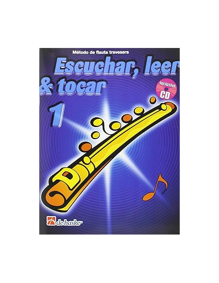 Escuchar, leer & tocar 1 flauta travesera flauta travesera +cd