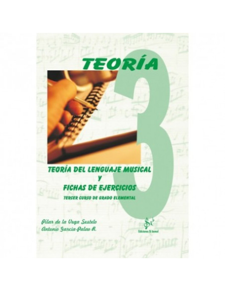 Teoría del Lenguaje Musical y Fichas de Ejercicios (Curso 3º)