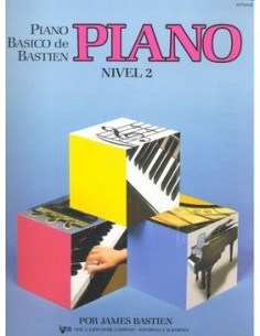 PIANO BASICO DE BASTIEN NIVEL 2 POR JAMES BASTIEN