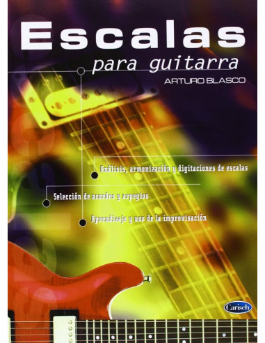Escalas Para Guitarra (Carish). Arturo Blasco
