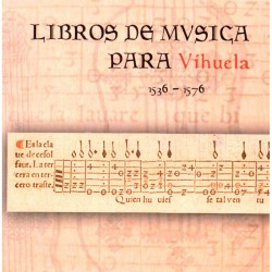 Libros de Música para Vihuela. Autor: GERARDO ARRIAGA Y OTROS